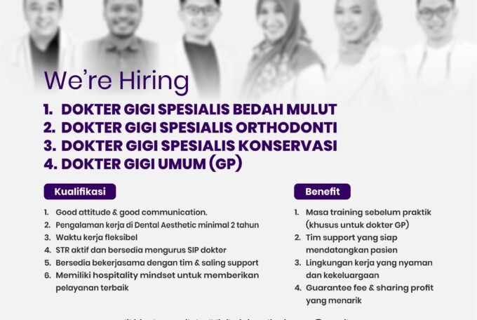 LOKER DOKTER GIGI SPESIALIS BEDAH MULUT, ORTHODONTIST, KONSERVASI DAN DOKTER GIGI UMUM